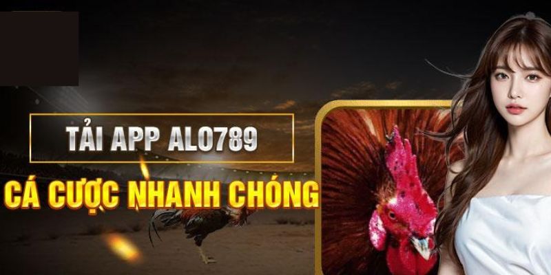 Làm giàu nhanh chóng cùng Alo789